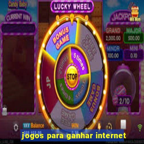 jogos para ganhar internet